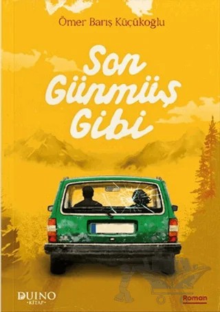 Son Günmüş Gibi – Ömer Barış Küçükoğlu – Duino Kitap kitap kapağı