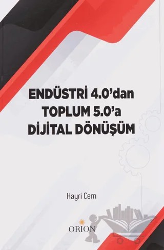 Endüstri 4.0'dan Toplum 5.0'a Dijital Dönüşüm – Hayri Cem – Orion Kitabevi kitap kapağı