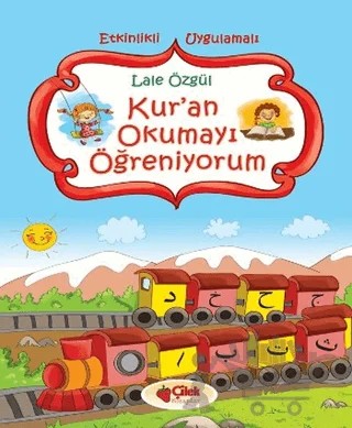 Kur’an Okumayı Öğreniyorum – Lale Özgül – Çilek Kitaplar kitap kapağı