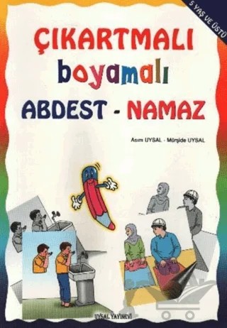 Çıkartmalı Boyamalı Abdest - Namaz – Asım Uysal, Mürşide Uysal – Uysal Yayınevi kitap kapağı