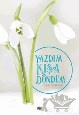 Yazdım Kışa Döndüm – Duygu Karakaya – Tilki Kitap kitap kapağı