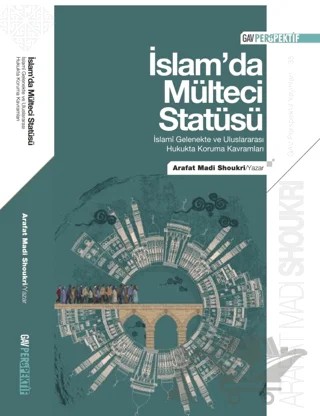 İslamda Mülteci Statüsü – Arafat Madi Shoukri – GAV Perspektif Yayınları kitap kapağı