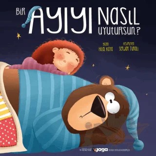 Bir Ayıyı Nasıl Uyutursun? – Hilal Kaya – Gaga Yayınları kitap kapağı