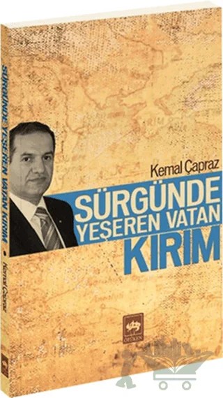 Sürgünde Yeşeren Vatan Kırım – Kemal Çapraz – Ötüken Neşriyat kitap kapağı