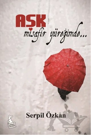 Aşk Misafir Yüreğimde – Serpil Özkan – Kanguru Yayınları kitap kapağı