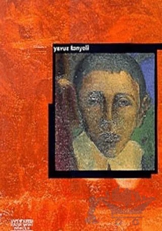 Yavuz Tanyeli – Yavuz Tanyeli – Yapı Kredi Yayınları kitap kapağı