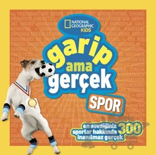National Geographic Kids - Garip Ama Gerçek - Spor – Michelle Harris – Beta Kids kitap kapağı
