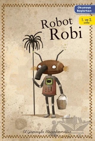 Okumaya Başlarken - Robot Robi – Kolektif – Doğan Egmont Yayıncılık kitap kapağı