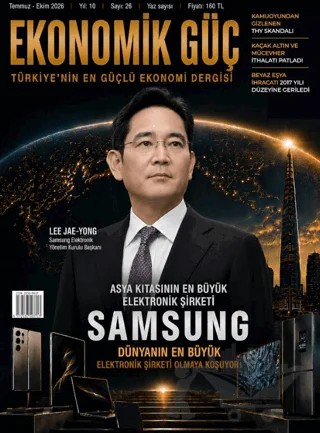 Ekonomik Güç Dergisi Sayı: 26 Temmuz - Ekim 2026 – Ekonomik Güç Dergisi kitap kapağı