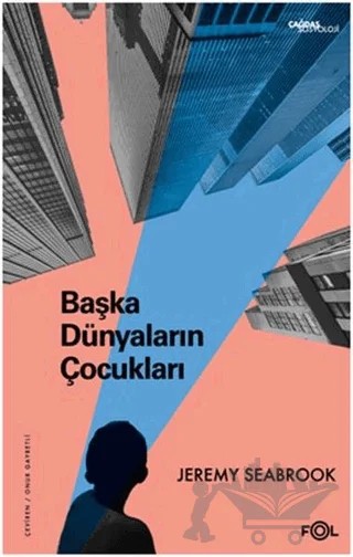Başka Dünyaların Çocukları – Jeremy Seabrook – Fol Kitap kitap kapağı