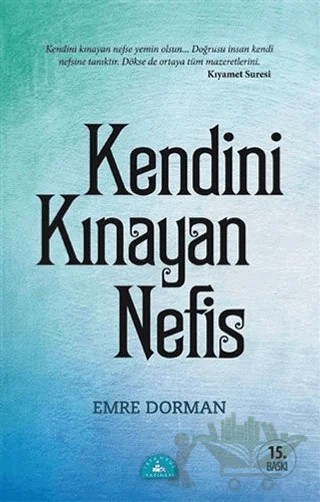 Kendini Kınayan Nefis – Emre Dorman – İstanbul Yayınevi kitap kapağı