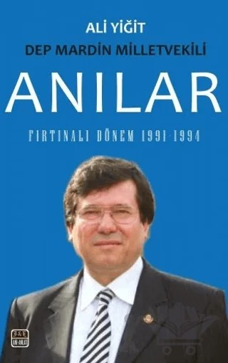 Anılar - Fırtınalı Dönem 1991-1994 – Ali Yiğit – J&J Yayınları kitap kapağı