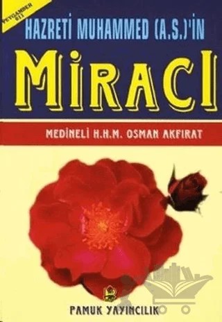 Hazreti Muhammed (A.S.)’in Miracı (Peygamber-011) – M. Osman Akfırat – Pamuk Yayıncılık kitap kapağı