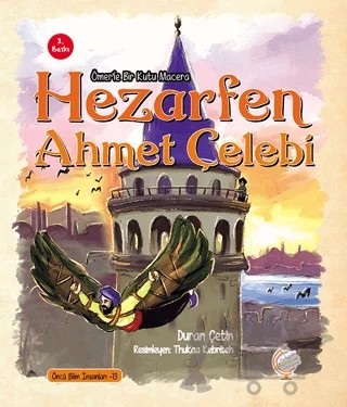 Ömerle Bir Kutu Macera: Hezarfen Ahmet Çelebi – Duran Çetin – Kaşif Çocuk Yayınları kitap kapağı
