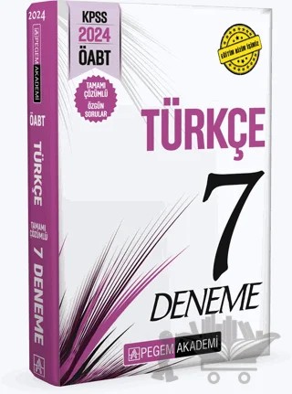 2024 KPSS ÖABT Türkçe Öğretmenliği Tamamı Çözümlü 7 Deneme – Kolektif – Pegem Akademi Yayıncılık kitap kapağı
