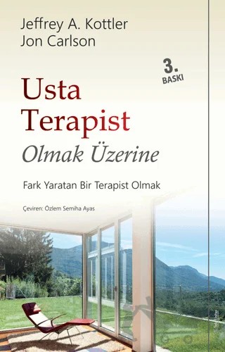 Usta Terapist Olmak Üzerine – Jeffrey A. Kottler, Jon Carlson – Sola Unitas kitap kapağı