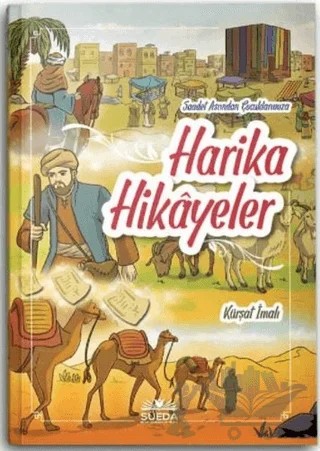 Harika Hikayeler – Kürşat İmalı – Süeda Basım Yayın kitap kapağı