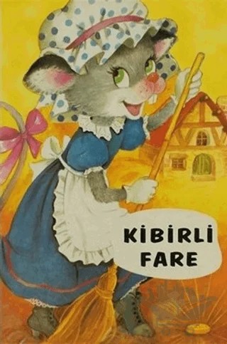 Kibirli Fare – Derleme – Altın Kitaplar kitap kapağı