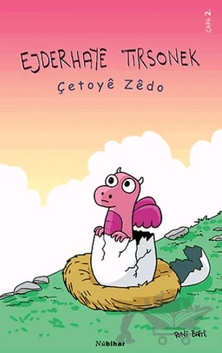 Ejderhaye Tirsonek – Çetoye Zedo – Nubihar Yayınları kitap kapağı