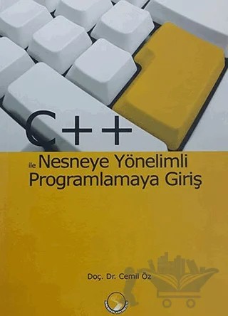 C++ Nesneye Yönelimli Programlamaya Giriş – Cemil Öz – Sakarya Yayıncılık kitap kapağı