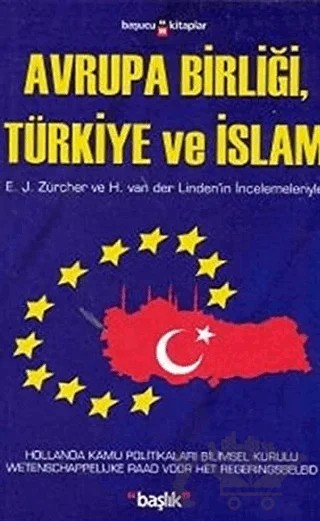 Avrupa Birliği, Türkiye ve İslam – Kolektif – Başlık Yayınları kitap kapağı