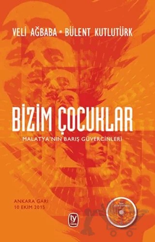 Bizim Çocuklar – Bülent Kutlutürk, Veli Ağbaba – Tekin Yayınevi kitap kapağı