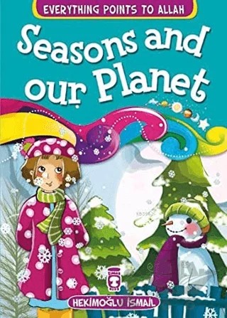 Seasons and our Planet – Hekimoğlu İsmail – Timaş Publishing kitap kapağı