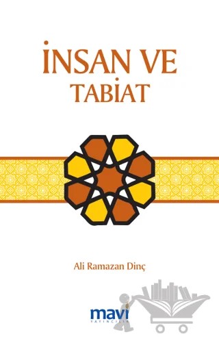 İnsan ve Tabiat – Ali Ramazan Dinç – Mavi Yayıncılık kitap kapağı
