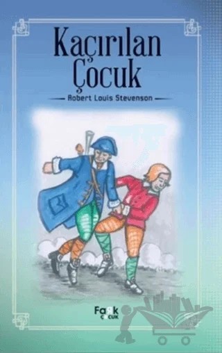 Kaçırılan Çocuk – Robert Louıs Stevenson – Fark Yayınları kitap kapağı