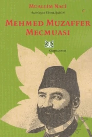 Mehmed Muzaffer Mecmuası – Muallim Naci – Kitap Yayınevi kitap kapağı