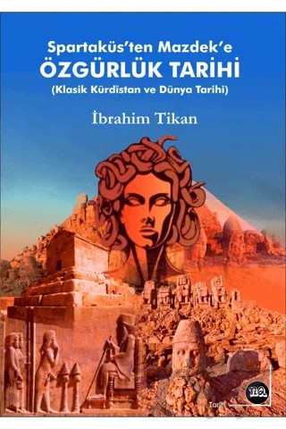 Spartaküs'ten Mazdek'e Özgürlük Tarihi – İbrahim Tikan – Na Yayınları kitap kapağı