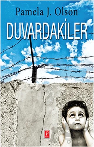 Duvardakiler – Pamela J. Olson – Pena Yayınları kitap kapağı