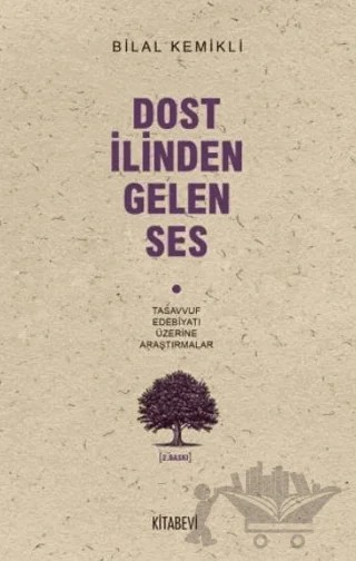 Dost İlinden Gelen Ses – Bilal Kemikli – Kitabevi Yayınları kitap kapağı