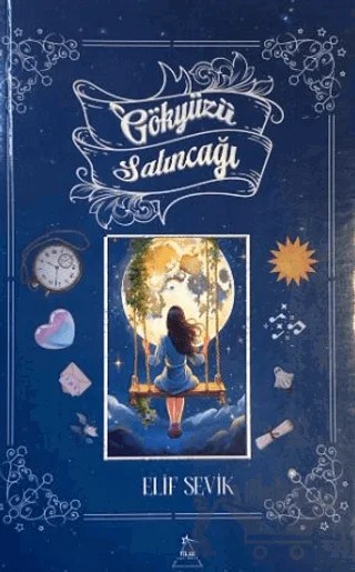 Gökyüzü Salıncağı – Elif Sevik – Tilge Yayınevi kitap kapağı