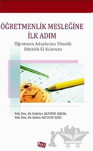Öğretmenlik Mesleğine İlk Adım – Fahriye Altınay Aksal, Zehra Altınay Gazi – Anı Yayıncılık kitap kapağı