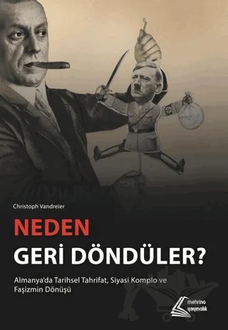 Neden Geri Döndüler? – Christoph Vandreier – Mehring Yayıncılık kitap kapağı