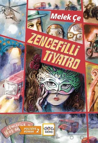 Zencefilli Tiyatro – Melek Çe – Nar Genç kitap kapağı