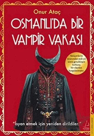Osmanlı’da Bir Vampir Vakası – Onur Ataç – Destek Yayınları kitap kapağı