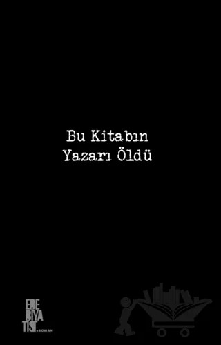 Bu Kitabın Yazarı Öldü – Bahar Yaka – Edebiyatist kitap kapağı