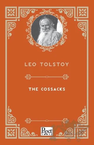 The Cossacks – Leo Tolstoy – Paper Books kitap kapağı
