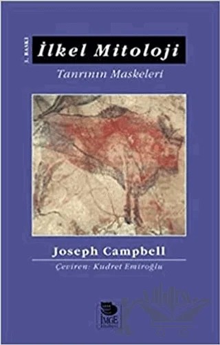 İlkel Mitoloji-tanrının Maskeleri 1 – Joseph Campbell – İmge Kitabevi Yayınları kitap kapağı