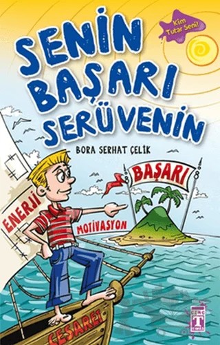 Senin Başarı Serüvenin – Bora Serhat Çelik – Genç Timaş kitap kapağı