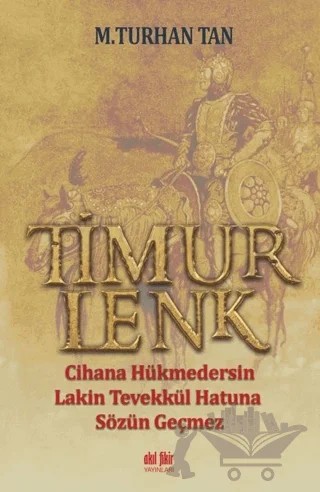 Timurlenk – M. Turhan Tan – Akıl Fikir Yayınları kitap kapağı