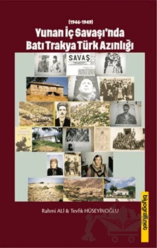 Yunan İç Savaşı’nda Batı Trakya Türk Azınlığı – Tevfik Hüseyinoğlu, Rahmi Ali – Biyografi Net İletişim ve Yayın kitap kapağı