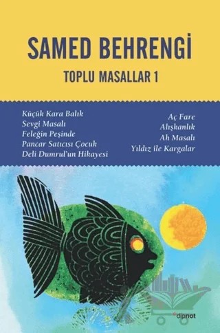 Toplu Masallar 1 – Samed Behrengi – Dipnot Yayınları kitap kapağı