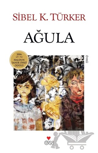 Ağula – Sibel K. Türker – Can Yayınları kitap kapağı