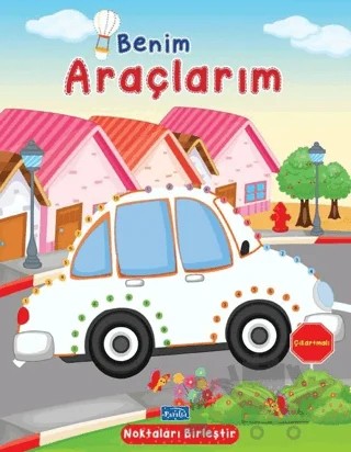 Benim Araçlarım - Noktaları Birleştir Çıkartmalı – Kolektif – Parıltı Yayınları kitap kapağı