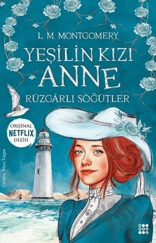 Yeşilin Kızı Anne 4 - Rüzgarlı Söğütler – L. M. Montgomery, Lucy Maud Montgomery – Dokuz Yayınları kitap kapağı