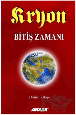 Kryon: 1. Kitap Bitiş Zamanı – Lee Carroll – Akaşa Yayınları kitap kapağı