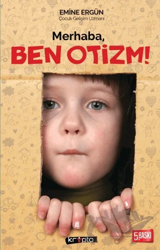 Merhaba, Ben Otizm! – Emine Ergün – Kripto Basım Yayın kitap kapağı